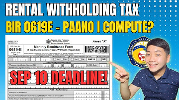 WITHHOLDING TAX ON RENT and filing of BIR Form 0619E for August - Deadline September 10!