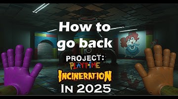 How to play Project Playtime phase 2 in 2025 / tutorial