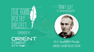 Don't Quit by John Greenleaf Whitter | KEEP GOING, IT MATTERS !