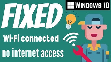 Fix WiFi Connected But No Internet Access On Windows 10 ( 2025 ) [ 100% SOLVED ]