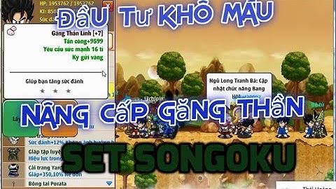 Ngọc Rồng Online - Gọi rồng 3 bộ 1s nâng cấp găng thần c2 lên c7, Đầu tư khô máu cho set songoku sv7