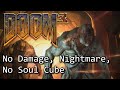 Doom 3 pc  no damage no soul cube nightmare difficulty