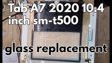 Samsung Galaxy Tab A7 10.4 2020 SM-T500-Glass replacement