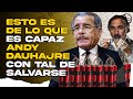 Lo Que Hay Detrás De Revocar El Archivo De Andy Dauhajre Y Porque Danilo Medina Esta Muy Preocupado!