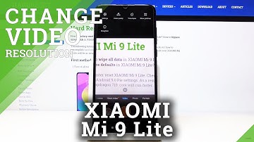 How to Change Video Quality in XIAOMI Mi 9 Lite – Switch Video Quality