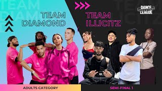 DIAMOND vs ILLICITZ - SEMI FINAL 1 - International Dance League 2024