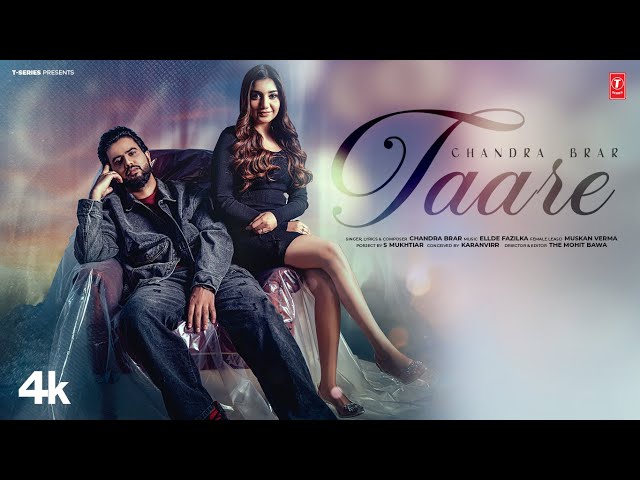 TAARE (Official Video) | Chandra Brar | Latest Punjabi Songs 2024 | T-Series class=