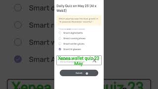 xenea wallet quiz answer 23 May