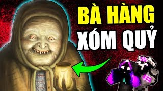 Minecraft Ông Nội Kể Chuyện #100- Sự Tích BÀ HÀNG XÓM QUỶ 👵👹