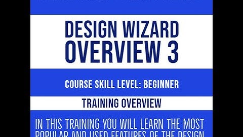 DWS: Design Wizard Overview Part 3 June 12, 2020