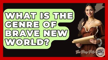 What Is The Genre Of Brave New World? - The Prose Path