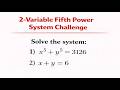 Solving a 2 Variable Fifth Power System