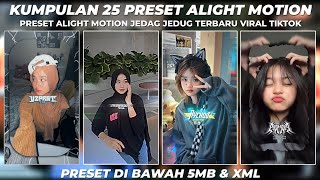 KUMPULAN 25 PRESET BASE ALIGHT MOTION JEDAG JEDUG TERBARU 2024 DIBAWAH 5MB