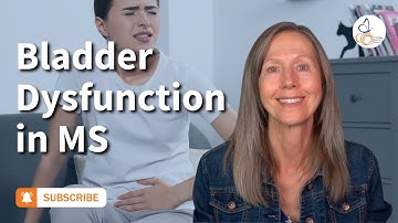 Bladder Dysfunction in MS - [Edited]  |  Pam Bartha