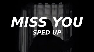 Southstar - Miss You (sped up) (lyrics) i never wanna see you and i never wanna meet you again