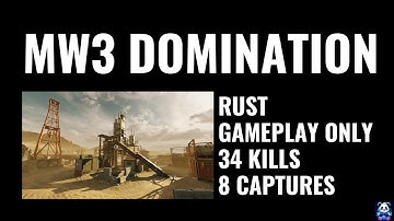 COD MW3 | Domination on Rust | 34 Kills / 9 Captures | Pure Gameplay