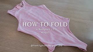 How To Fold a Bodysuit | Konmari Method | Pocket Fold Method | Organization Hacks