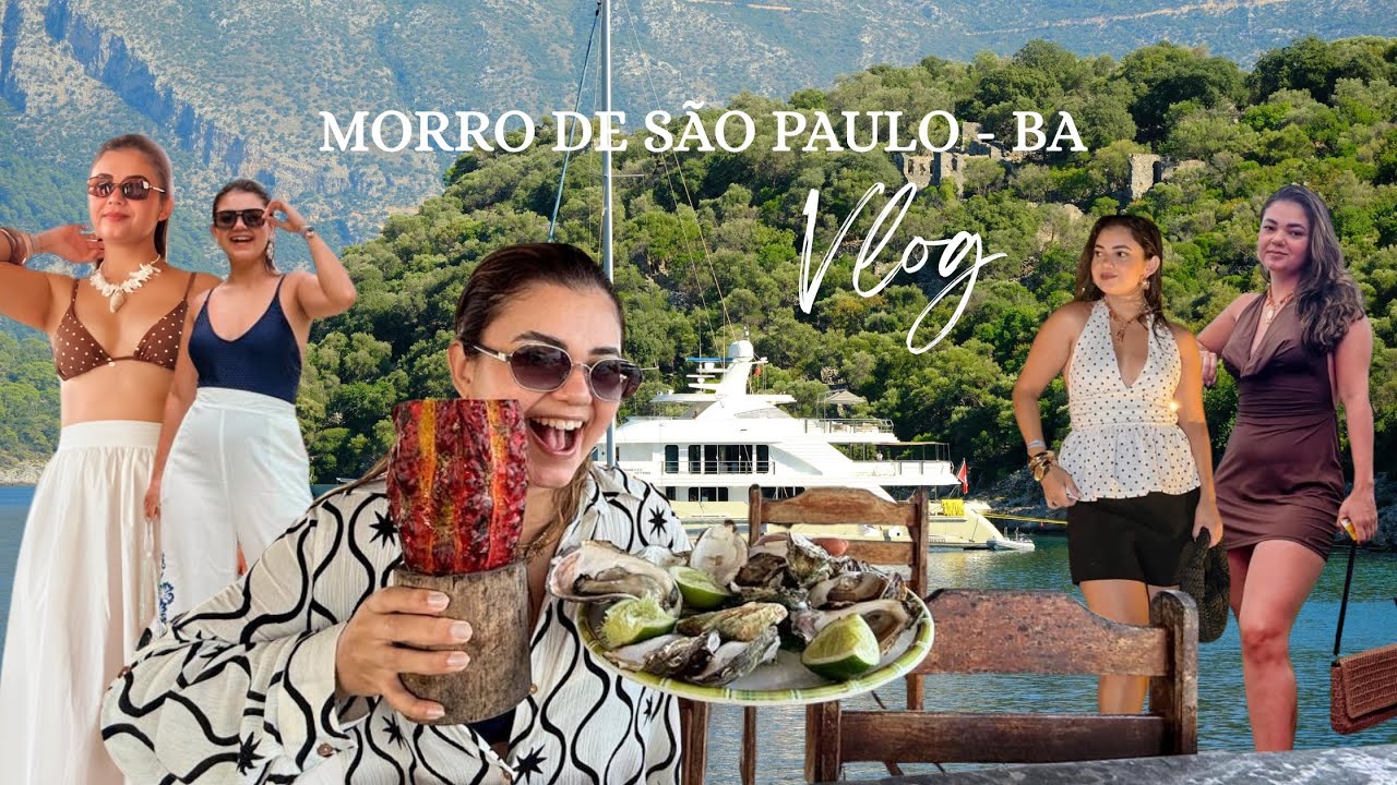 Vlog Morro de São Paulo - BA  #2025