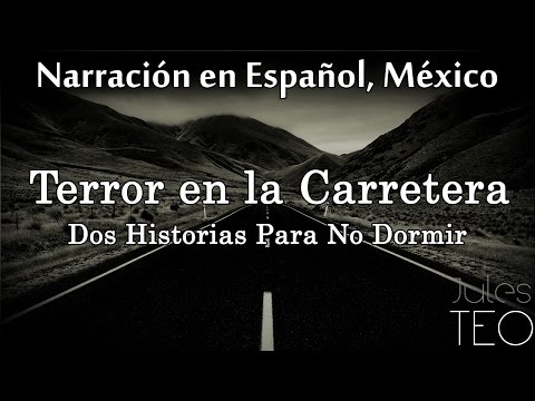 Dos Historias de Terror en la Carretera
