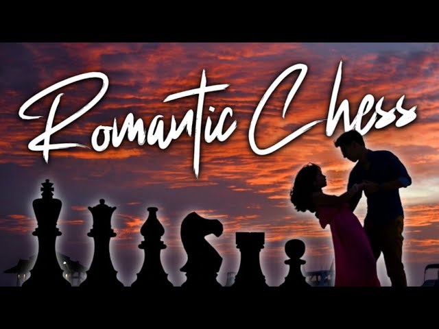 Romantic Chess