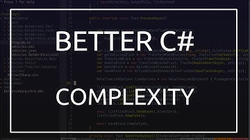 Better C# - Reducing Complexity