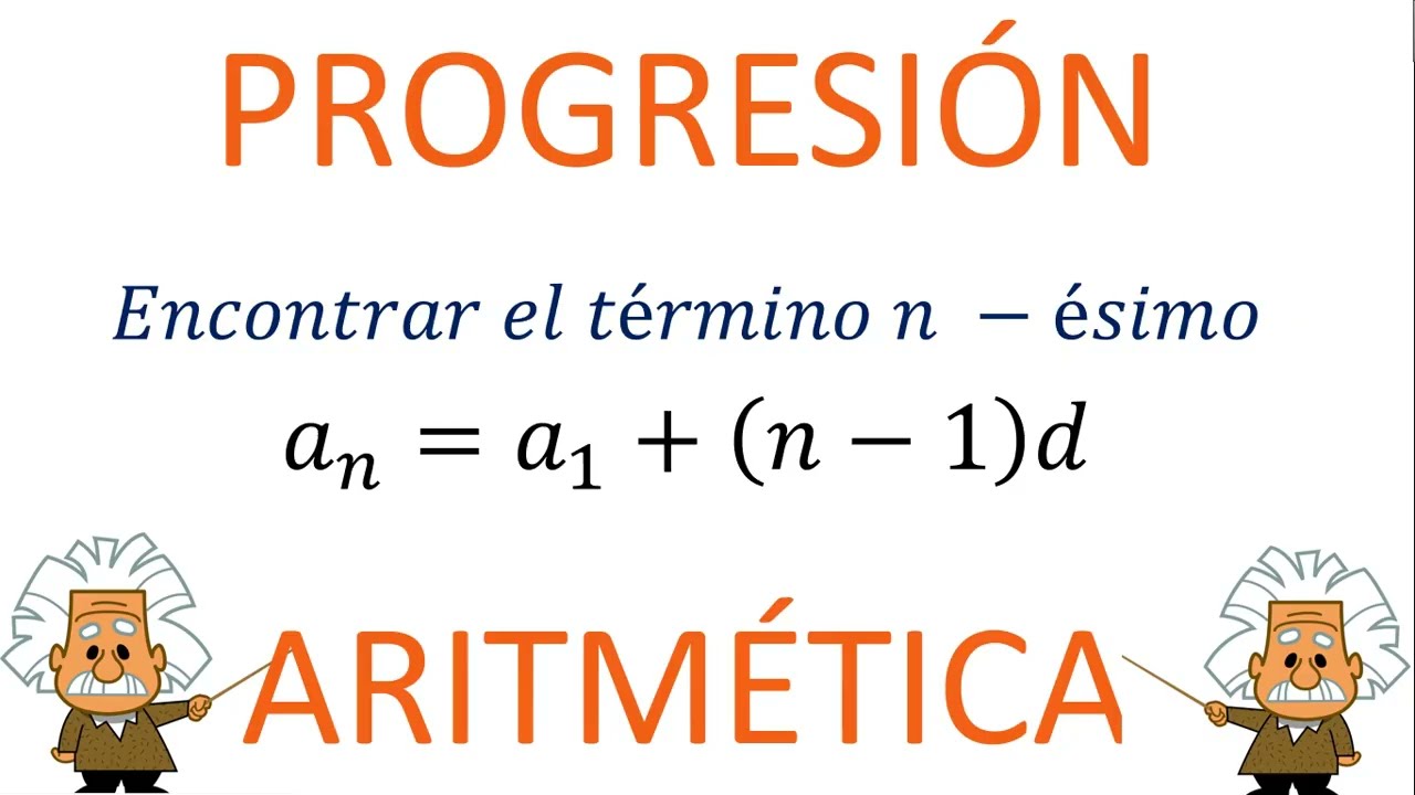 MÉTODO PARA ENCONTRAR EL TÉRMINO N-ÉSIMO DE UNA PROGRESIÓN ARITMÉTICA 