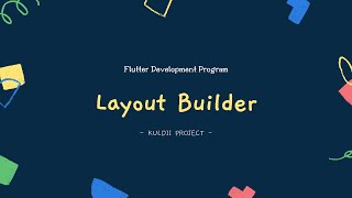 FLUTTER 32 Layout Builder (Tutorial Flutter Bahasa Indonesia)