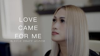 Love Came For Me - Blessie Grace | THE ASIDORS 2023 COVERS