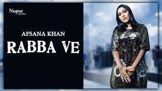 Miniatura de vídeo de "Rabba Ve | Meri Vari Ta Lagda Tu Rabba Sutta Reh Gya | Afsana Khan | Punjabi Sad Song"