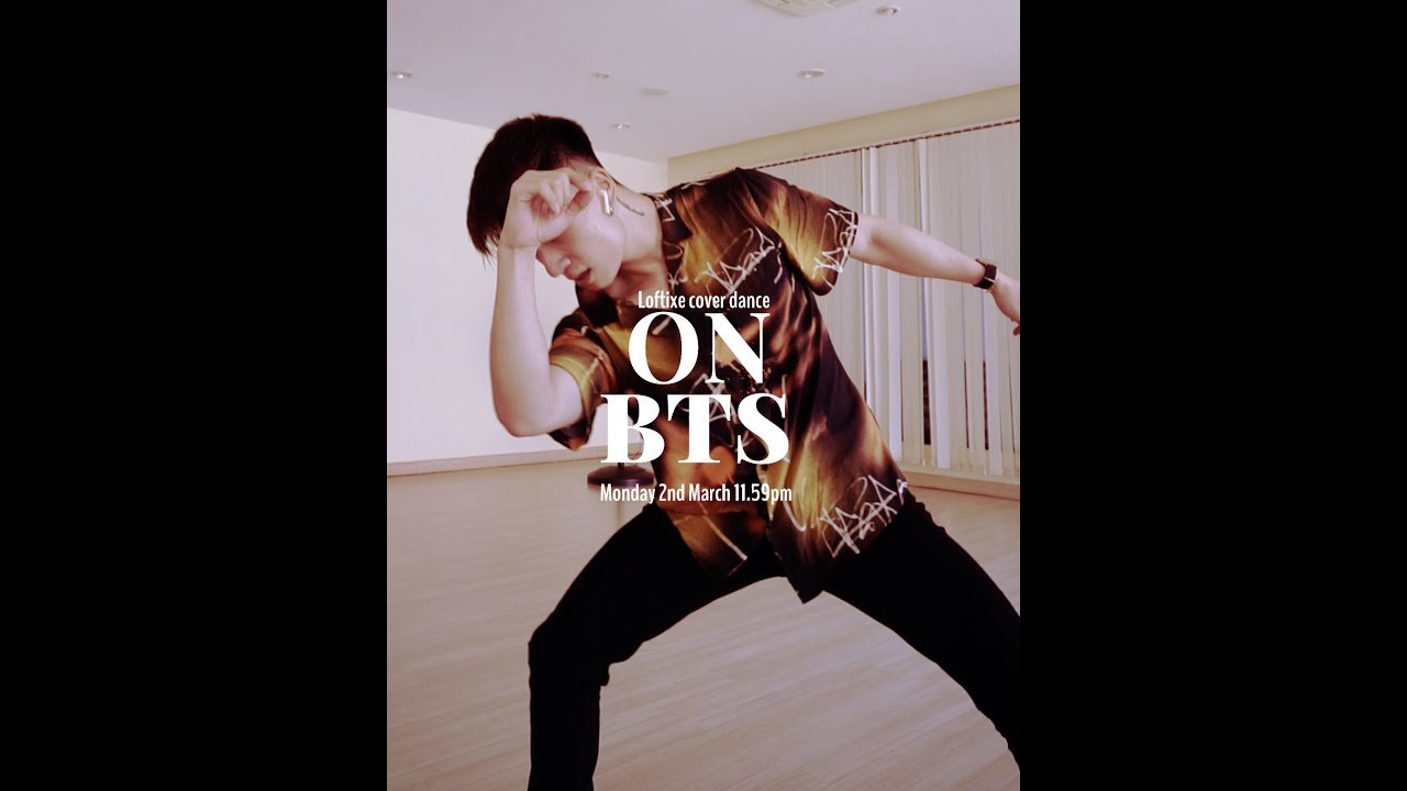 ON BTS cover dance by LOFTIXE YouTube