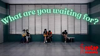What are you waiting for?