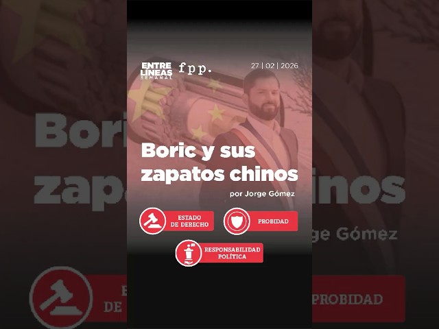 Jorge Gómez: Boric y sus zapatos chinos l Entre Líneas semanal