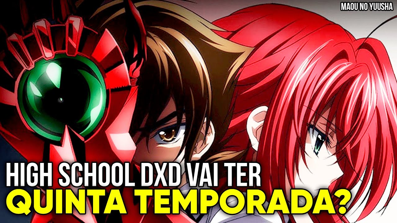 Terá 5 temporada de High Scholl Dxd?