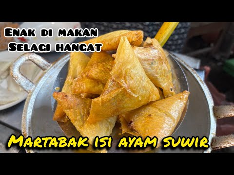 Resep Martabak Ayam Suwir