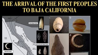 The Arrival of the First Peoples to Baja California