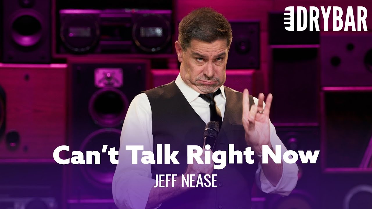 I Can’t Talk To You Right Now. Jeff Nease – Full Special