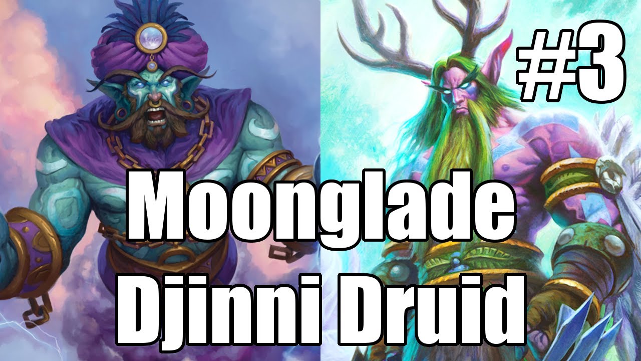 [Hearthstone] Moonglade Djinni Druid (Part 3)