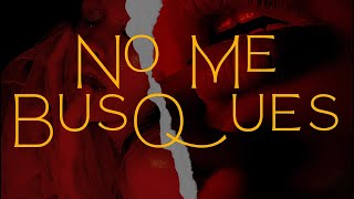 No Me Busques - Reinel Sanchez Ft Yordy Flay