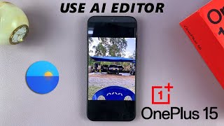 كيفية تعديل الصور باستخدام الذكاء الاصطناعي على هاتف OnePlus 15 screenshot 1