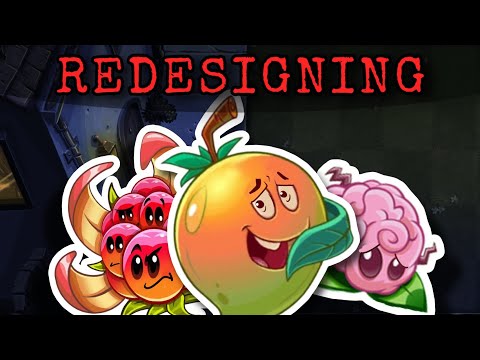 Redesigning BAD Modern PLANTS VS ZOMBIES 2 Plants