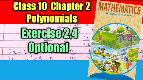 Class 10 Chapter 2 Exercise 2.4 (Optional) | NCERT | CBSE | | Polynomials | | Maths |