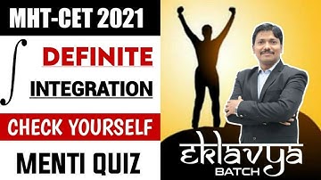 Menti Quiz Live | MATHS | Definite Integration | 27 July at 12:15 | Eklavya Batch for MHT-CET 2021