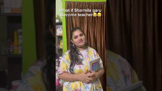 What If Sharmila Garu become teacher😅😂