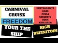 Carnival Freedom Complete Ship Tour in HD