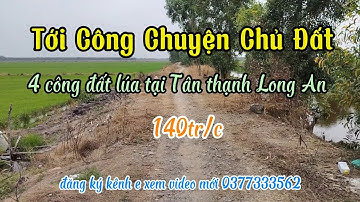 Chủ đất bán gấp 4 công đất tại Tân thạnh Long An, sổ hồng riêng 140 tr/c #haothiennhadat #datgiare