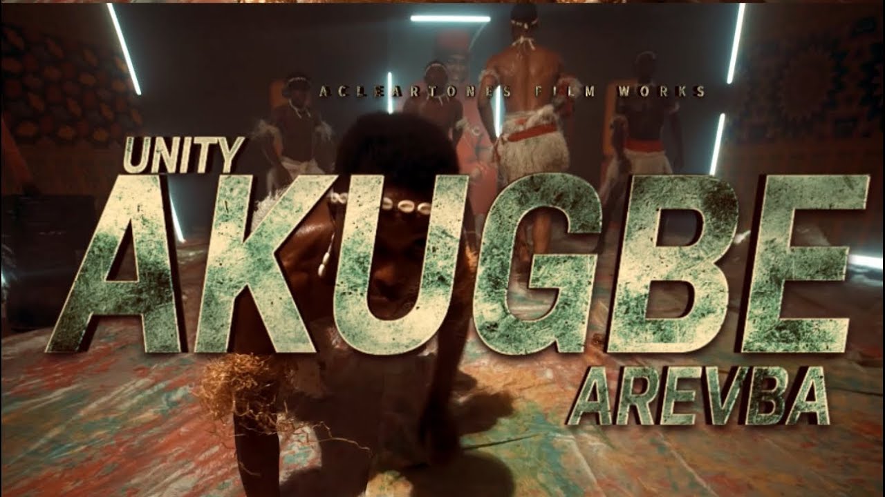 Arevba   Akugbe Official Video