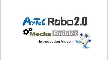 ArtecRobo2.0 Mecha Builder -Product Video- by Artec Co., Ltd.
