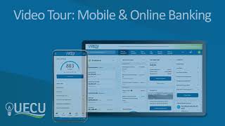 Video Tour: UECU's Mobile & Online Banking