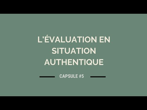 Vidéo: Comment l'évaluation authentique a-t-elle été utilisée pour mesurer l'apprentissage à travers le produit ?