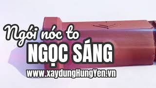 Ngói nóc - Ngói bò to Ngọc Sáng | Gạch ngói Ngọc Sáng | Phân phối bởi cty TNHH Đức Thắng | Hưng Yên